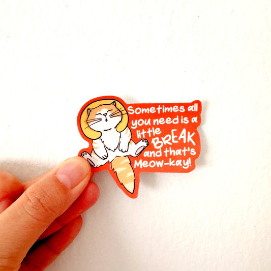 Self Care - Need a little Break